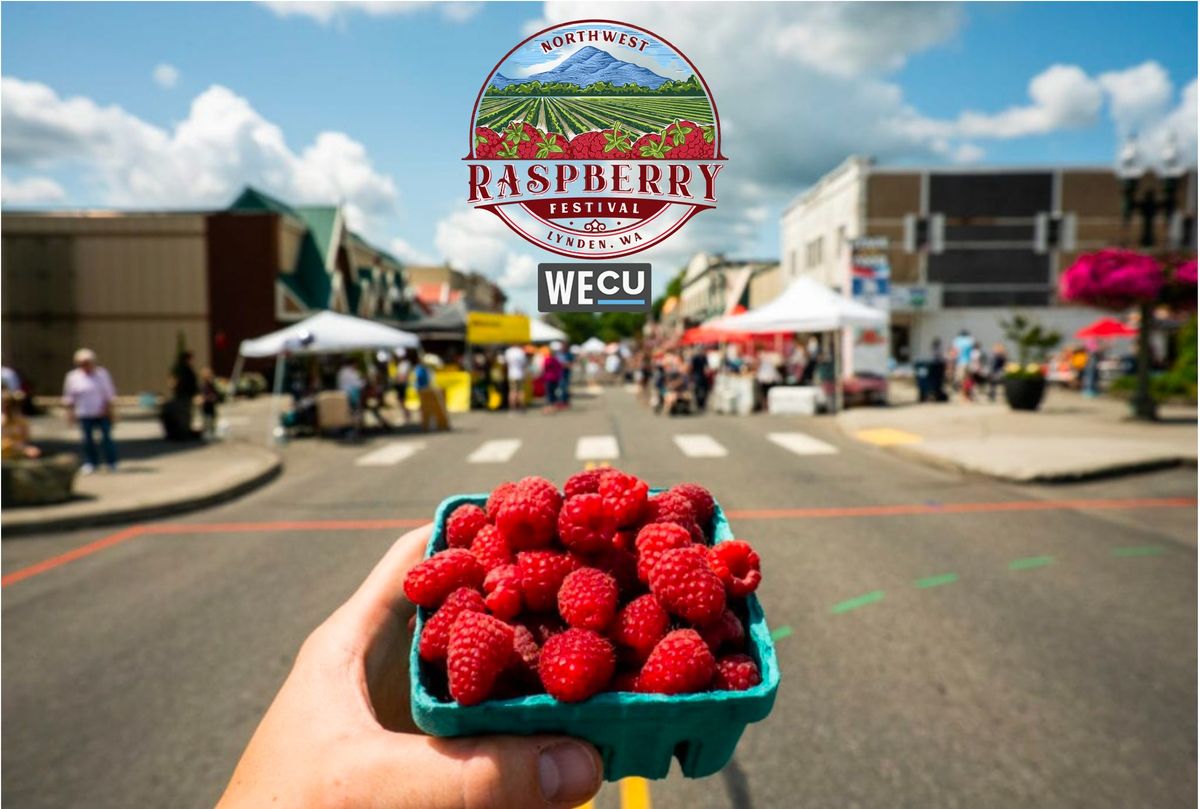 The 2024 Northwest Raspberry Festival, Presented to the Community by WECU!