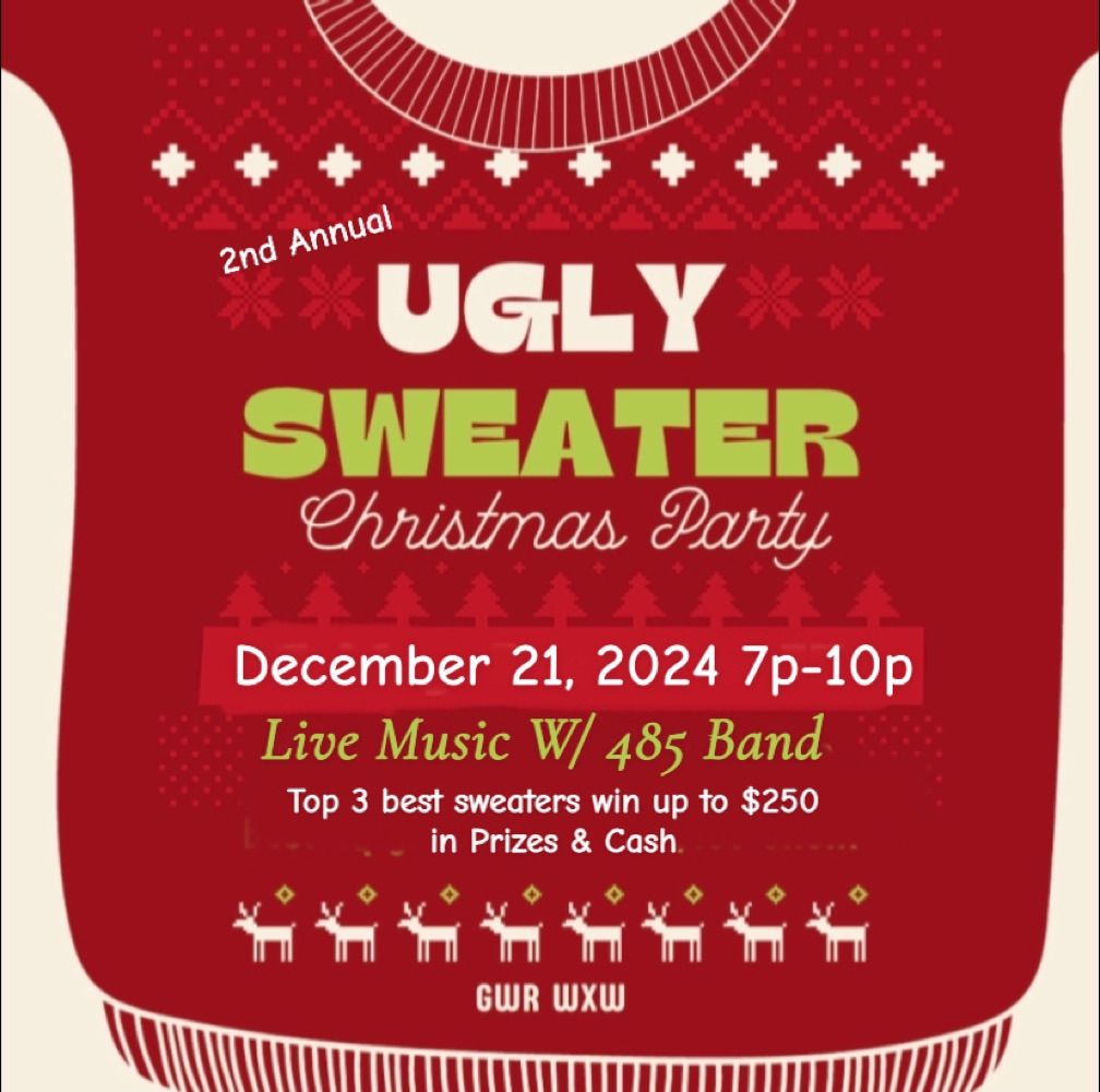 2nd Annual Ugly Sweater Party @ GWR Waxhaw