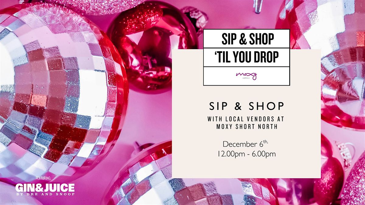 Sip & Shop 'Til You Drop