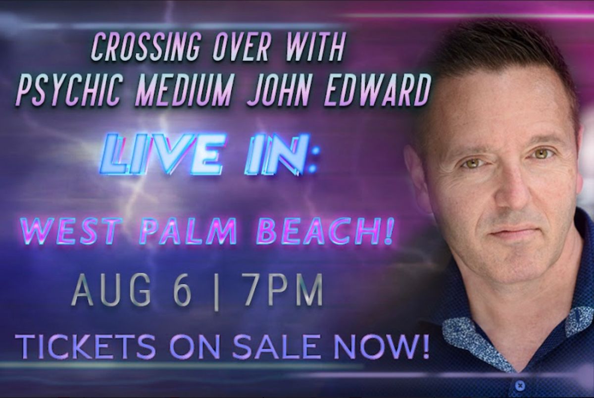 Crossing Over with Psychic Medium John Edward - West Palm Beach, FL