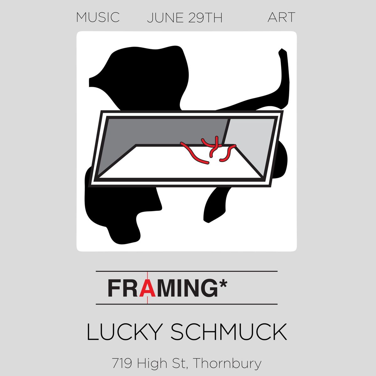 Lucky Schmuck Presents | Framing* |