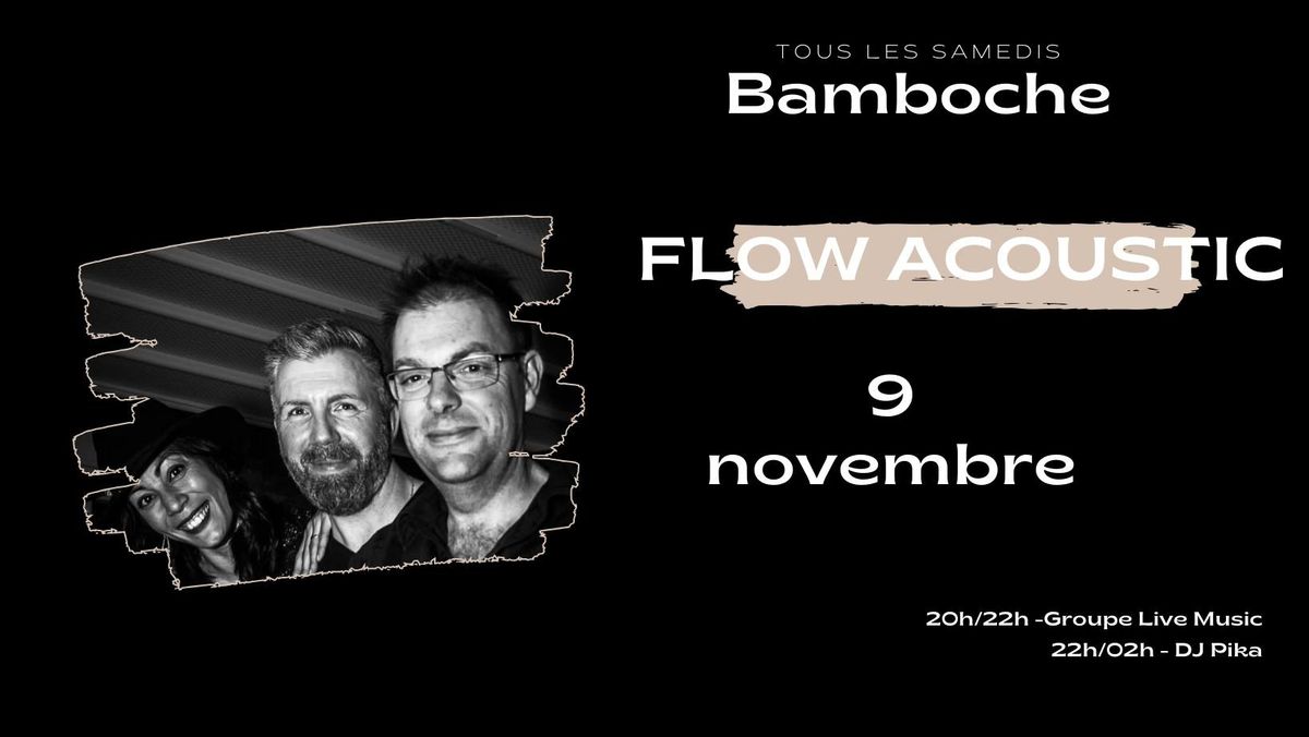 BAMBOCHE - FLOW ACOUSTIC