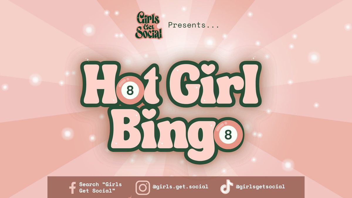 Girls Get Drinks X Gaming: Hot Girl Bingo! \ud83c\udfb1\ud83c\udf78