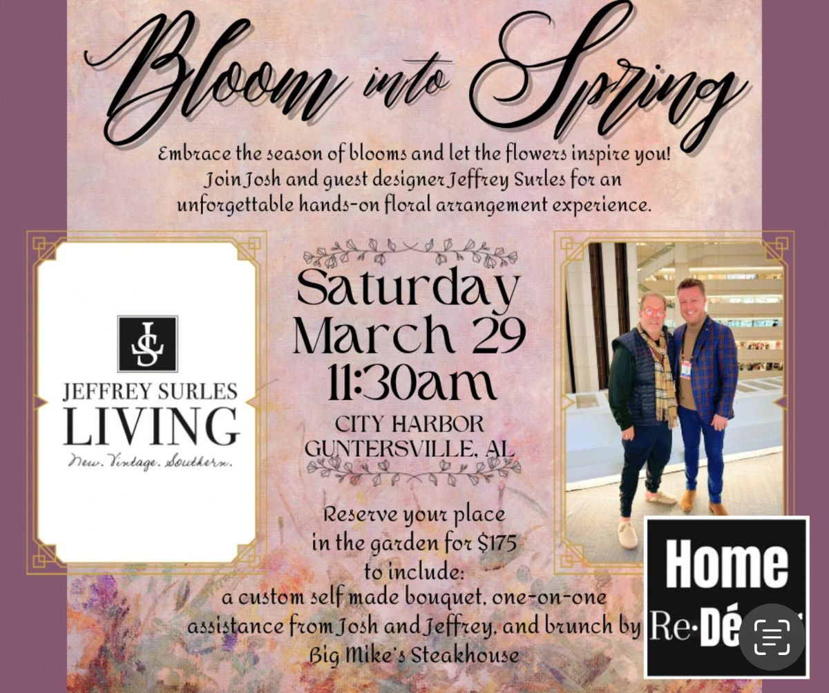 Bloom into Spring with Josh Manis & Jeffrey Surels 