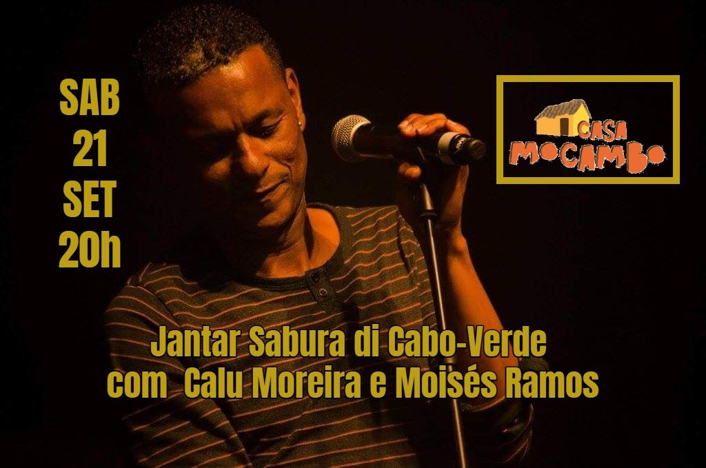 Jantar Sabura di Cabo-Verde com  Calu Moreira e Mois\u00e9s Ramos