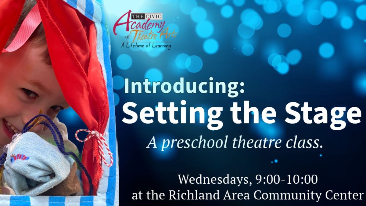 Setting the Stage: A Preschool Theatre Class!