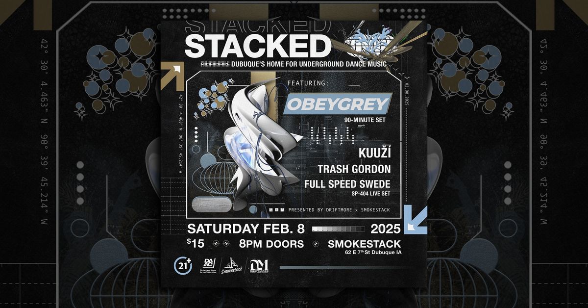 Driftmore presents STACKED: Obeygrey