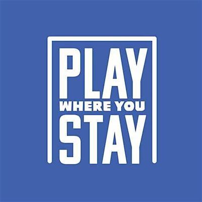 Play Where You Stay