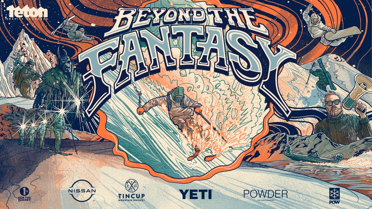 Teton Gravity Research: Beyond the Fantasy