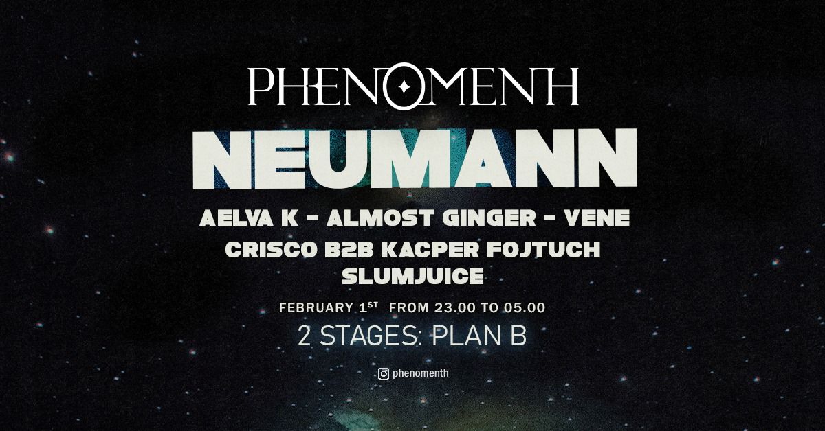 PHENOMENH, A Warehouse Experience w\/ NEUMANN \/ AELVA K \/ Vene \/ Almost Ginger EXTENDED