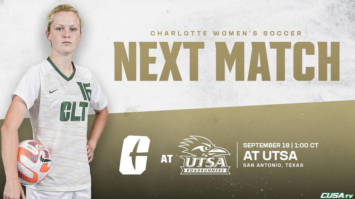 Charlotte 49ers at UTSA Roadrunners Womens Soccer