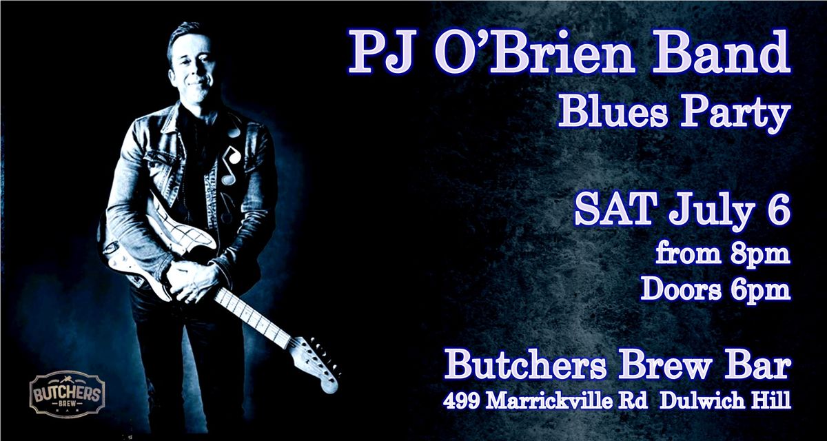 PJ O'BRIEN BAND - LIVE AT BUTCHERS BREW BAR!