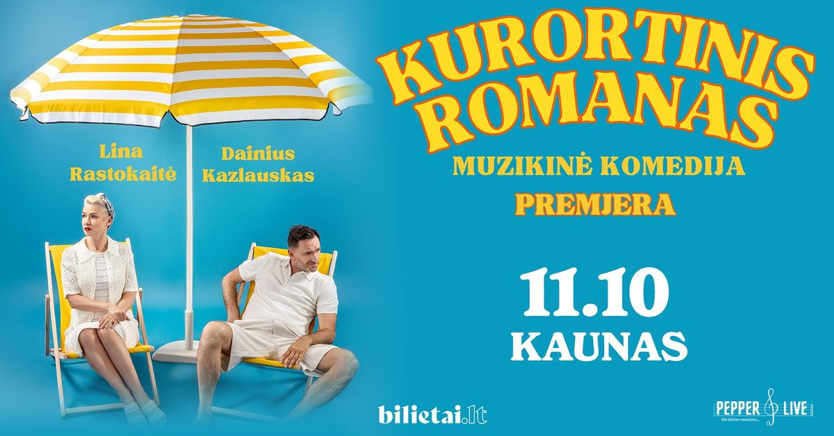 Spektaklis "Kurortinis romanas" | KAUNAS