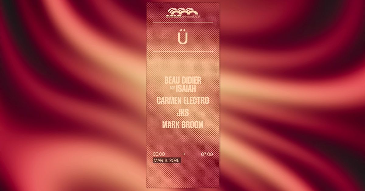 ULTRA GR\u00dcV \u2022 Beau Didier B2B ISAIAH, JKS, Carmen Electro, Mark Broom