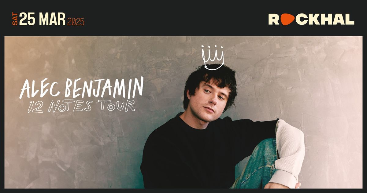 ALEC BENJAMIN \u2022 Rockhal, Luxembourg 