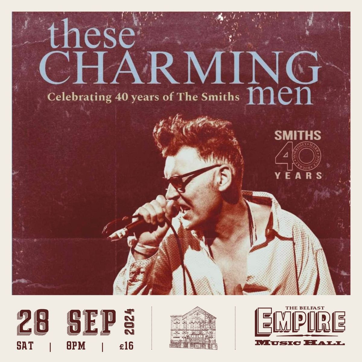 THESE CHARMING MEN - CELEBRATING 40 YEARS OF THE SMITHS