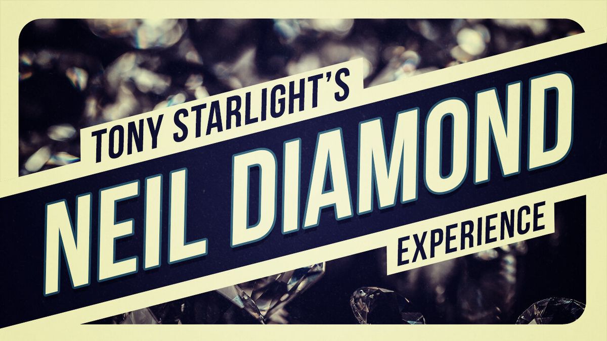 Tony Starlight - Neil Diamond Tribute