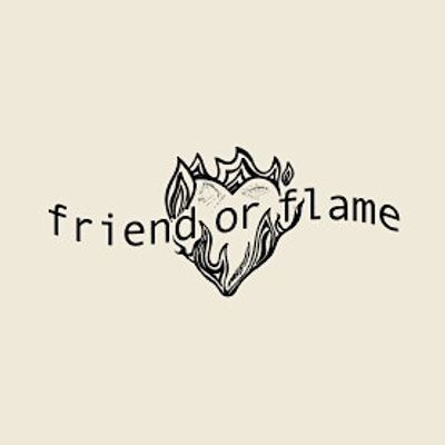 friend or flame
