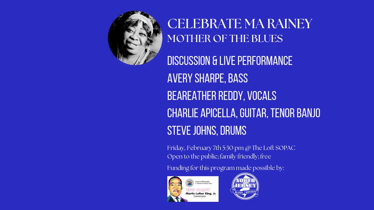 Celebrate Ma Rainey, Mother of the Blues