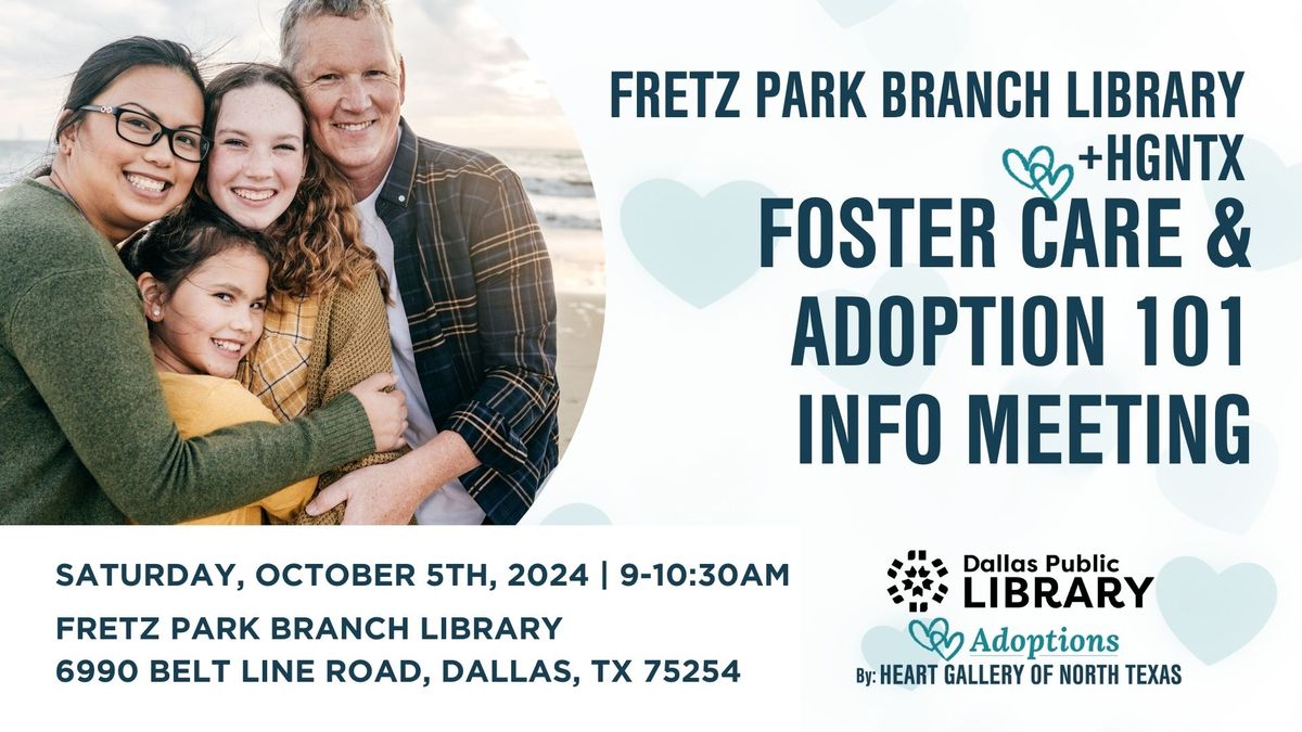 Fretz Park Branch Library+ HGNTX Foster Care & Adoption 101 Info Meeting!