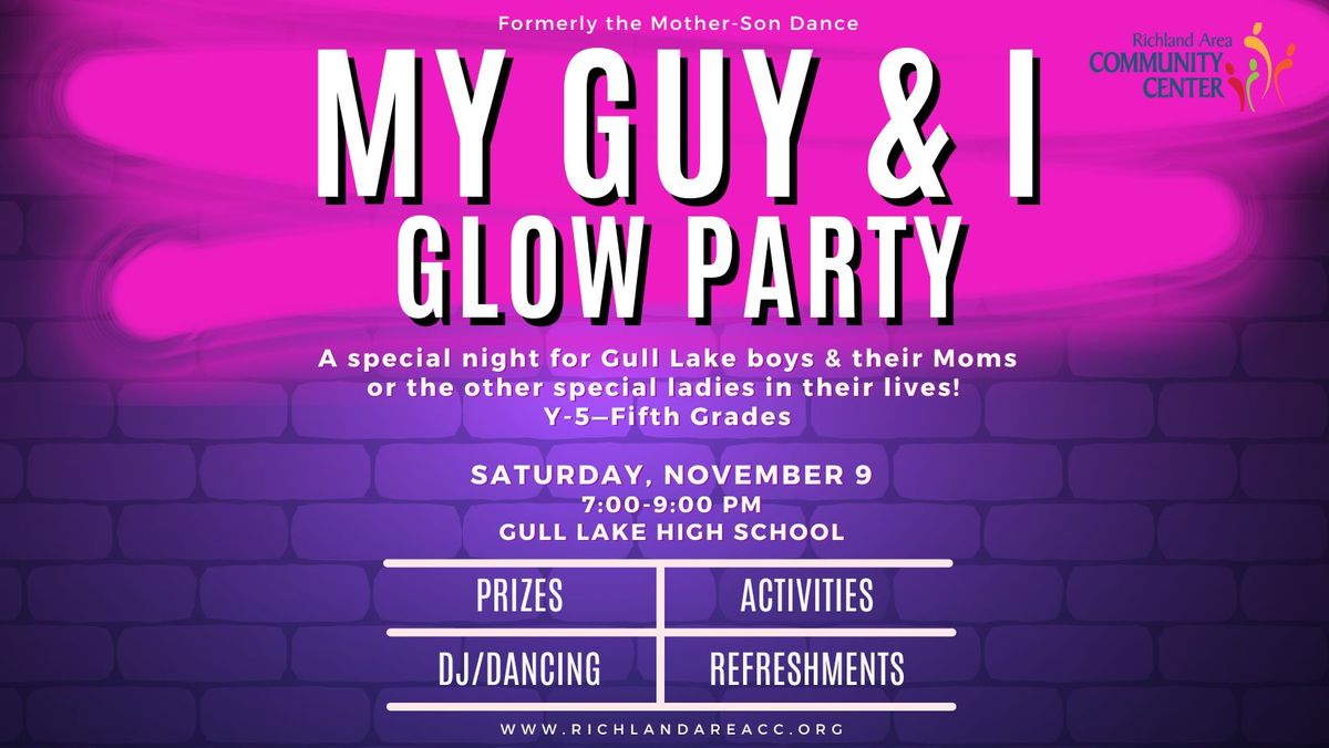 My Guy & I: Glow Party