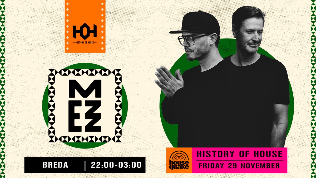 Housequake's History of House | MEZZ Breda