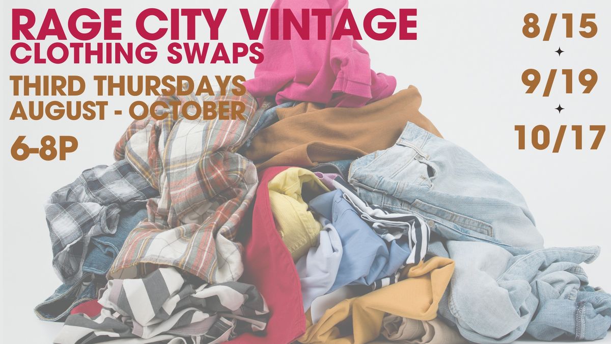 Clothing Swaps at Rage City Vintage