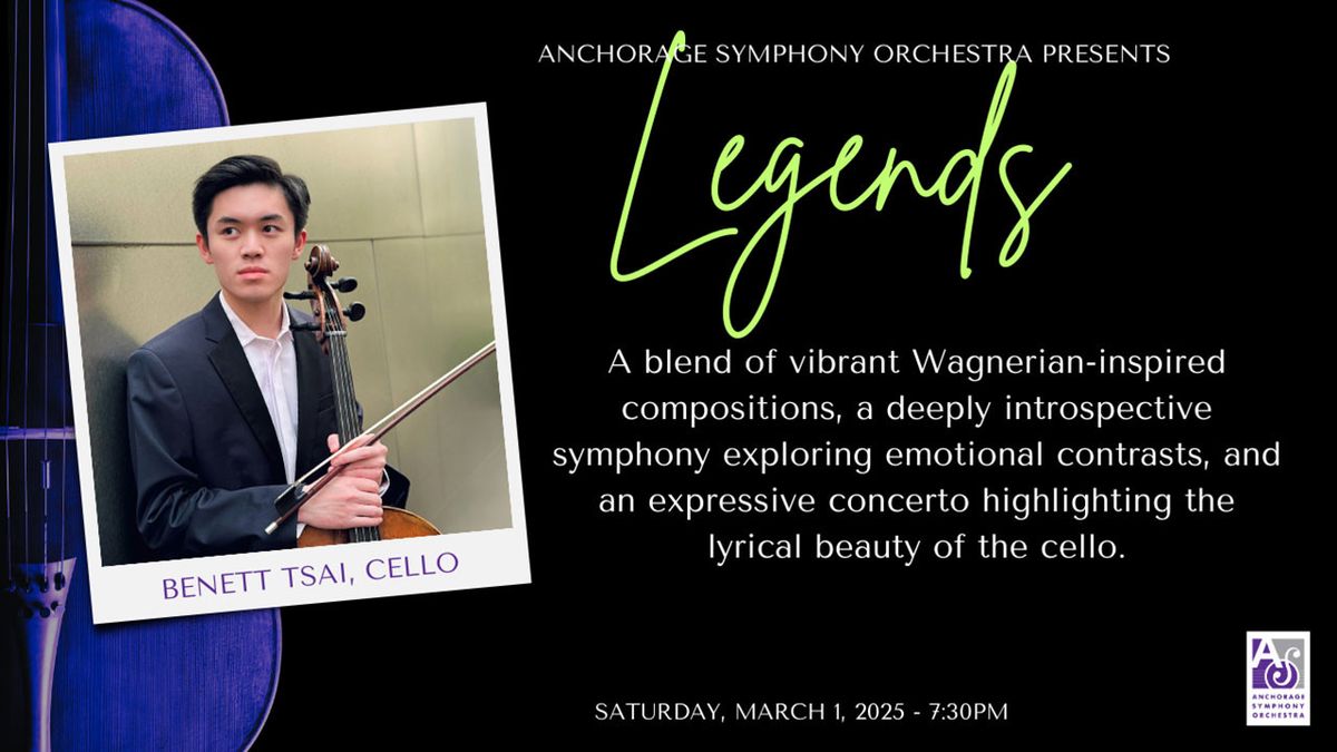 Anchorage Symphony -  Legends at Atwood Concert Hall at Alaska Center