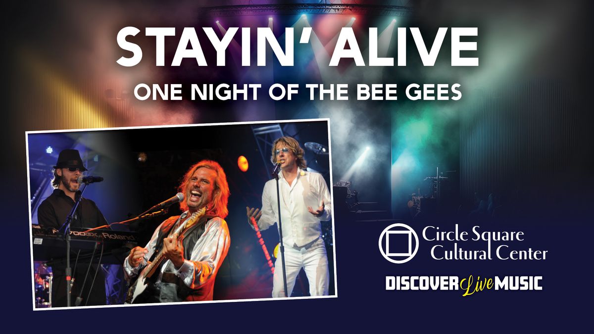 Stayin' Alive: One Night of the Bee Gees