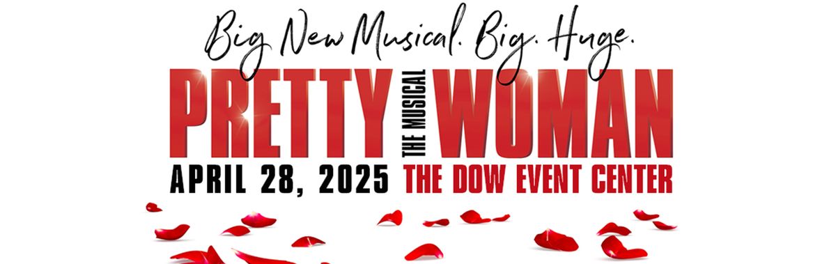 Pretty Woman - The Musical - Saginaw