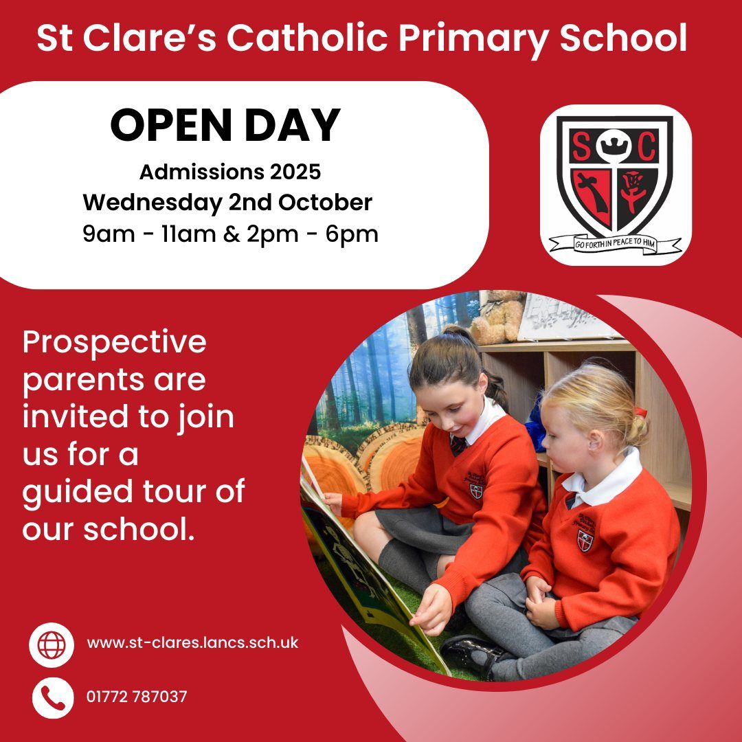 St Clare's Catholic Primary School - Open Day 9am-11am & 2pm -6pm. No appointment required.