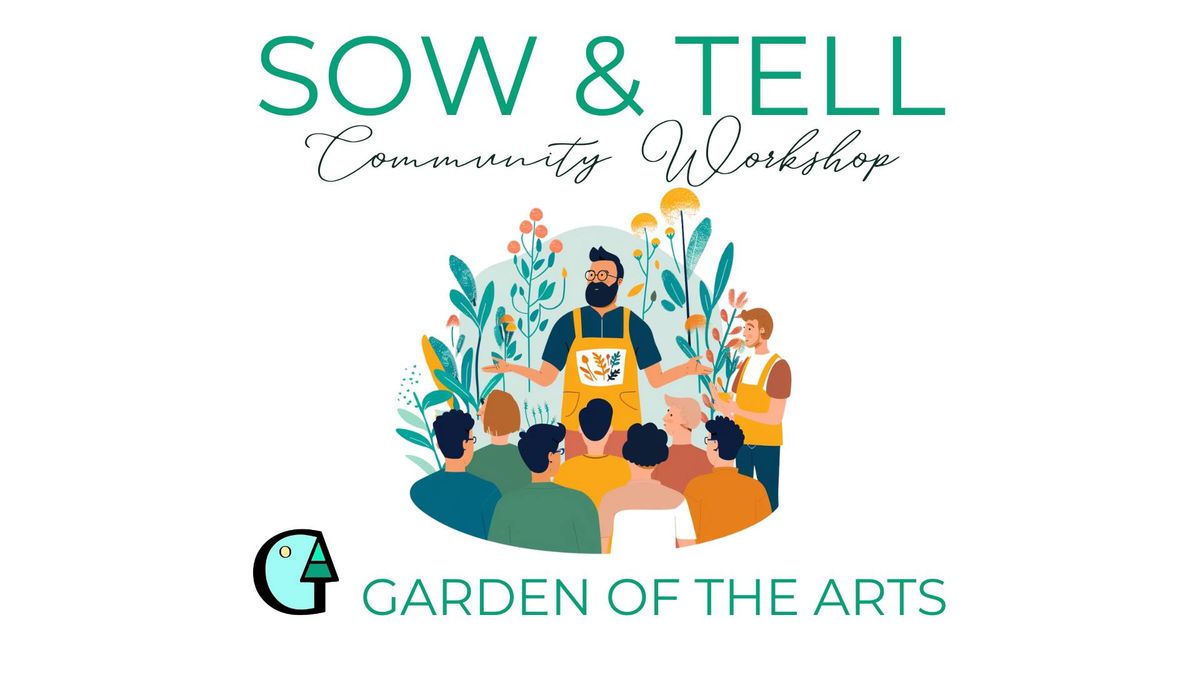 Sow & Tell Community Workshop (FREE)