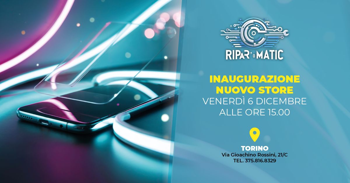 Inaugurazione Riparomatic a Torino con Pellicola Idrogel in regalo