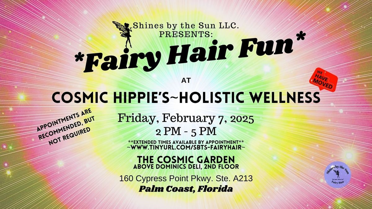 Fairy Hair Fun at Cosmic Hippie's Holistic Wellness ~ Palm Coast