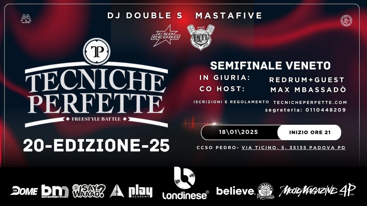 18.01 \/\/ TECNICHE PERFETTE ** Edizione - Semifinali Veneto @ CSO Pedro, Padova