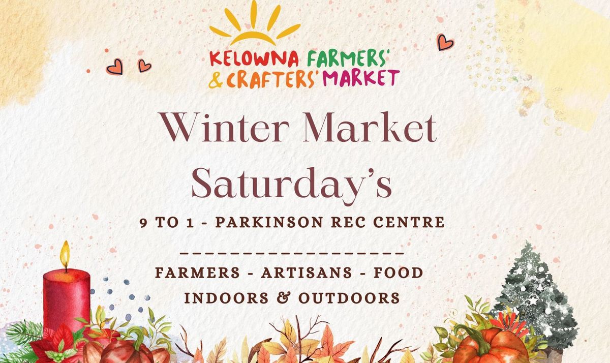 Kelowna Farmers & Crafters Winter Market