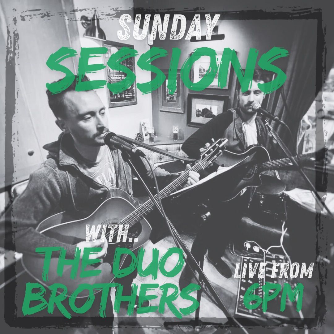 Sunday Sessions with The Duo Brothers