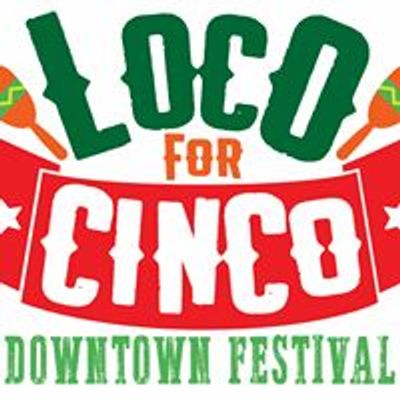 Loco for Cinco