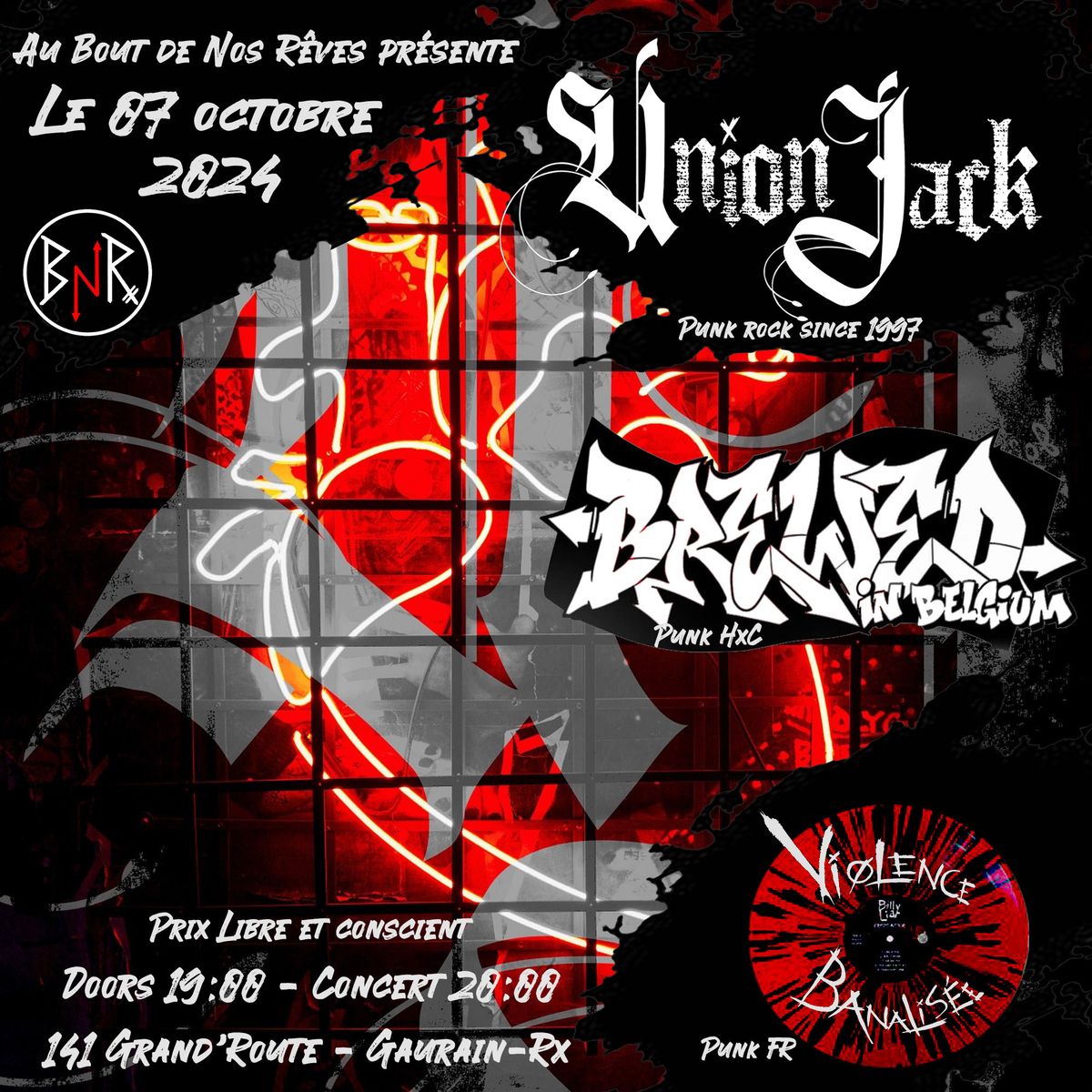 Union Jack (Fr) \/ Brewed in Belgium (Be) \/ Violence Banalis\u00e9e - Punk Hardcore Ska