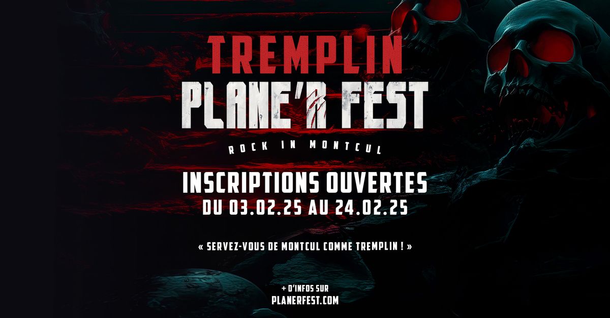 FINALE DU TREMPLIN PLANE'R FEST 2025