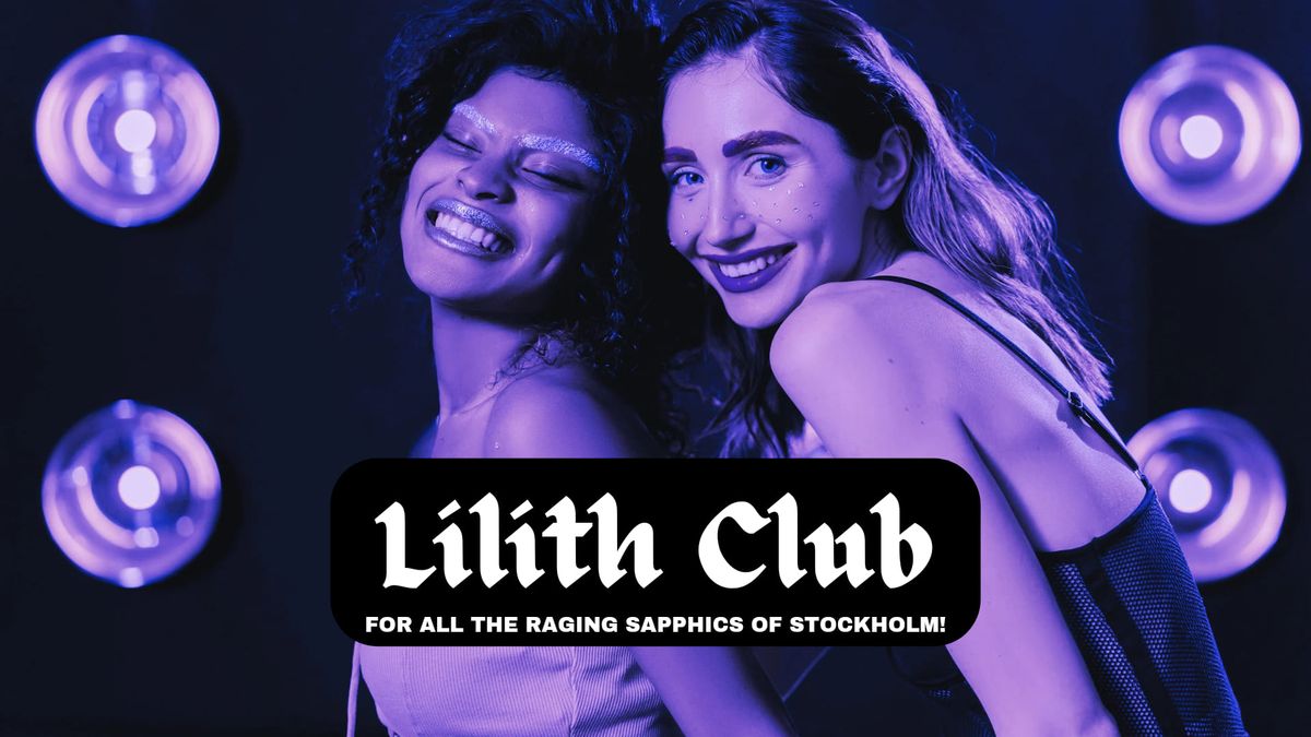 Lilith Club: Sapphic club night