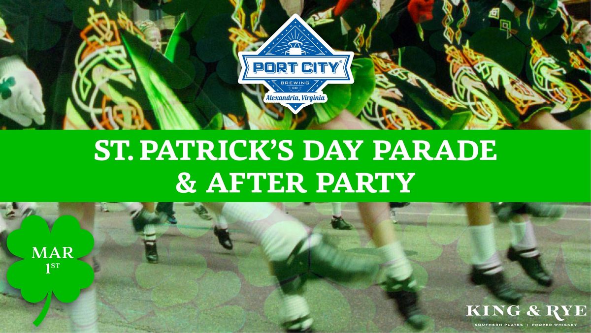 St. Patrick's Day Parade & After Party with Port City!