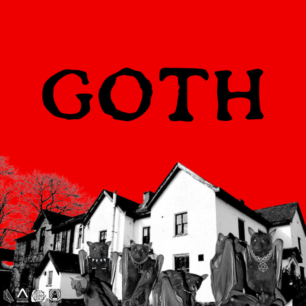 West x Mo Rhythm x K*ll-Joy presents: Goth at Antwerp Mansion