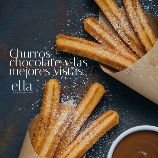 Churros con chocolate desde el cielo de Madrid en Ella Sky Bar