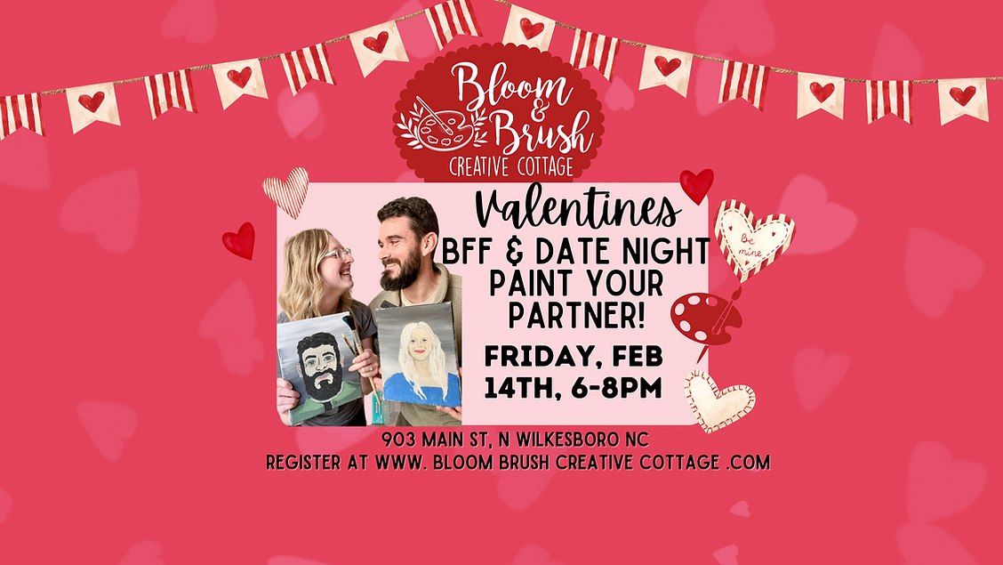 Valentines Paint Your Partner Class!