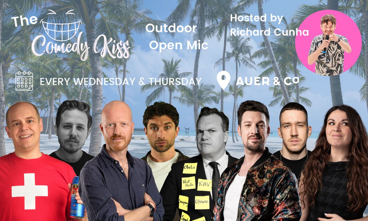 Comedy Kiss - Thursday Outdoor Open Mic Comedy