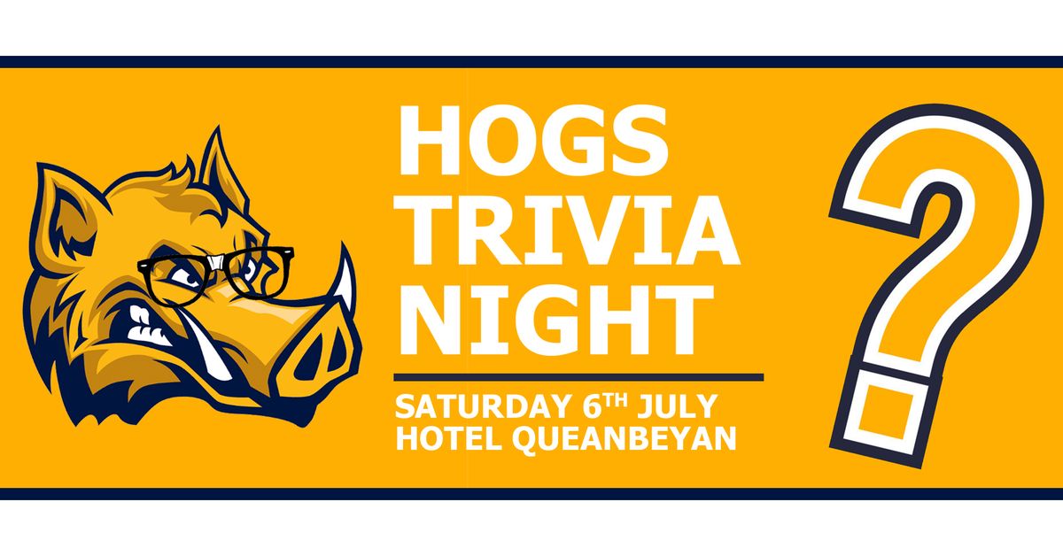 Hogs Trivia Night