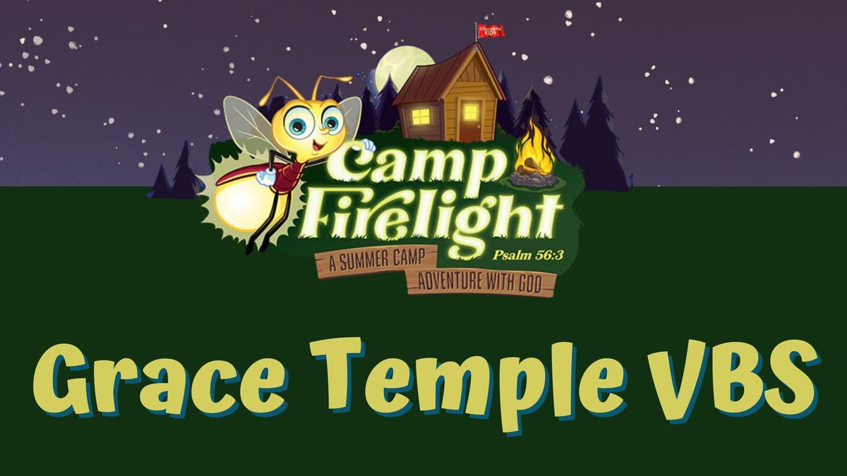 Grace Temple VBS 2024