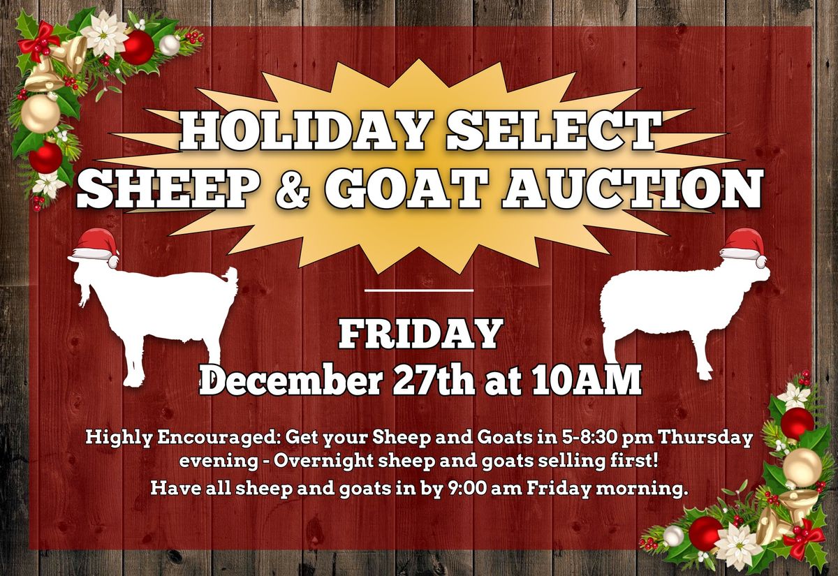 Holiday Select Sheep & Goat Special - Friday Dec 27th