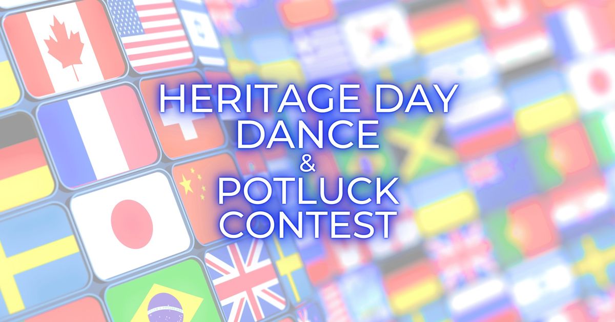 International Heritage Day Dance & Potluck